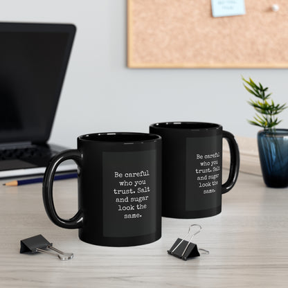 Trust Issues 11oz Black Mug