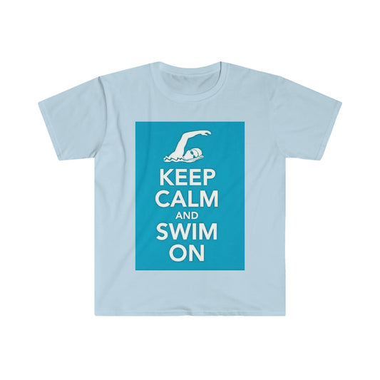 Swim on...Unisex Softstyle T-Shirt