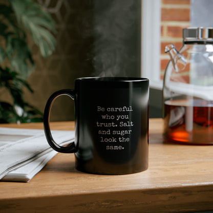 Trust Issues 11oz Black Mug