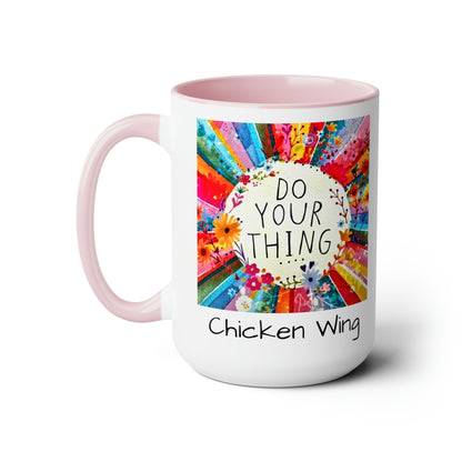 Do your thing Chicken Wing Two-Tone Coffee Mugs, 15oz