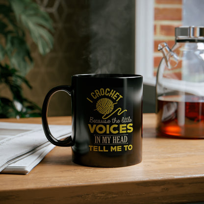 Crochet Humor: 11oz Black Mug