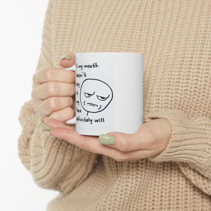 My Mouth Ceramic Mug 11oz