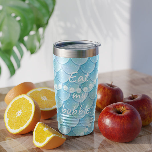 Eat My Bubbles! Ringneck Tumbler, 20oz