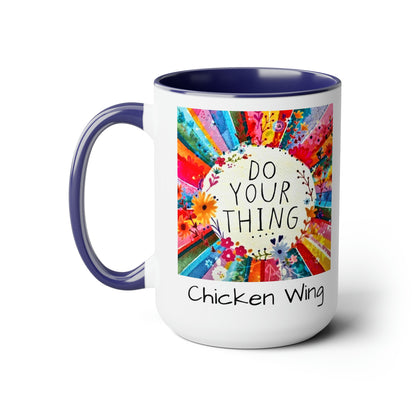 Do your thing Chicken Wing Two-Tone Coffee Mugs, 15oz