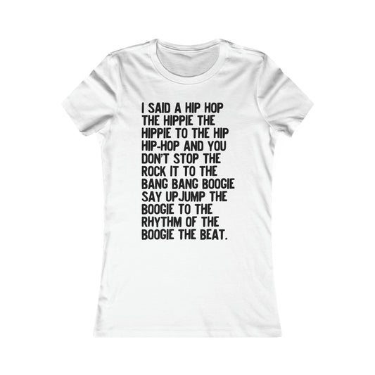 HipHop Women's Favorite Tee