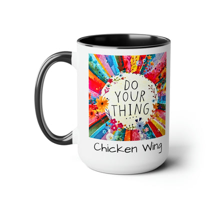 Do your thing Chicken Wing Two-Tone Coffee Mugs, 15oz