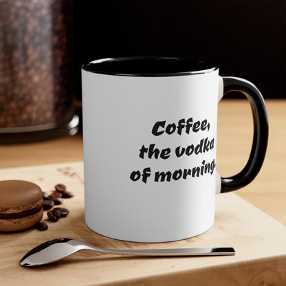 Coffee Vodka Humor: Black Accent Coffee Mug, 11oz