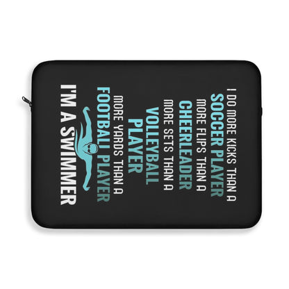 I'm a swimmer! Laptop Sleeve