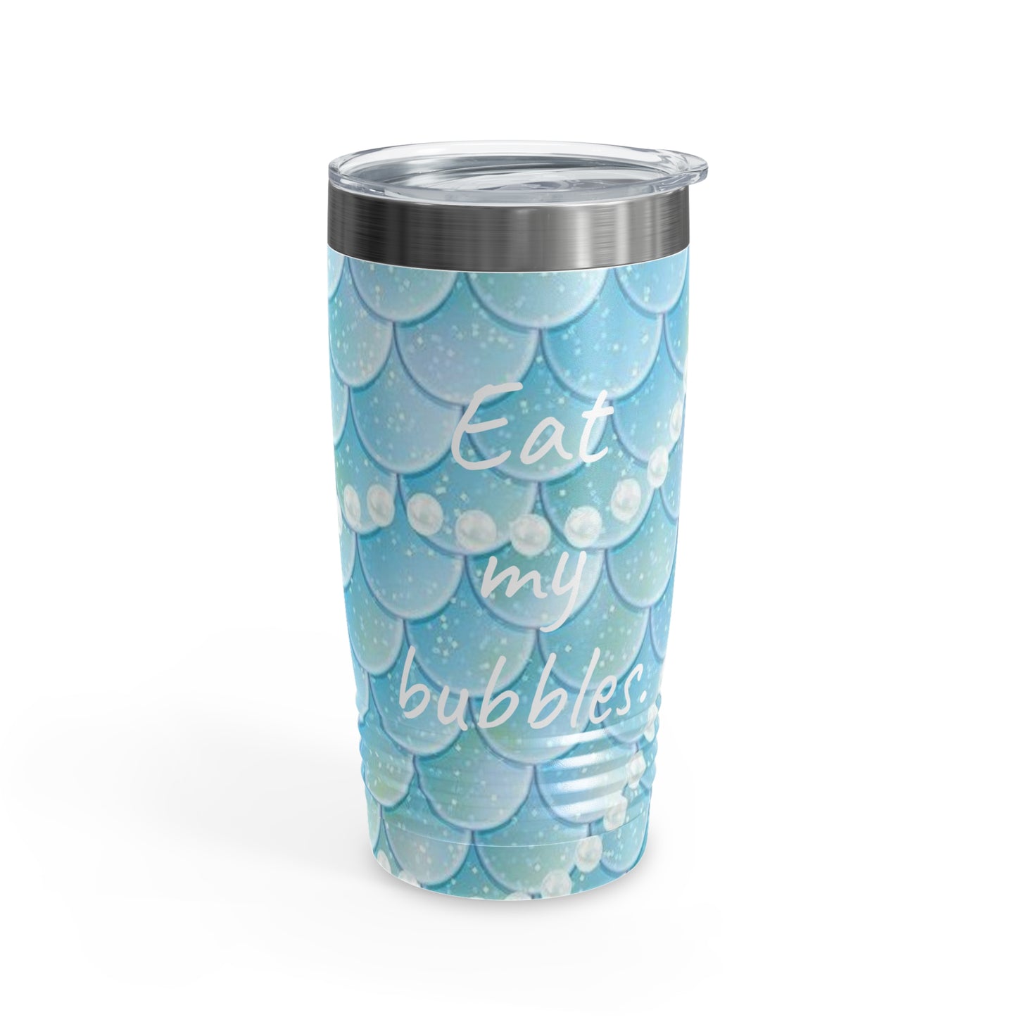 Eat My Bubbles! Ringneck Tumbler, 20oz