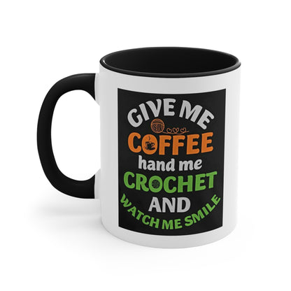 Funny Crochet Humor: Accent Coffee Mug, 11oz