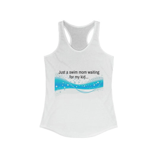 Swim moms unite! Women's Ideal Racerback Tank