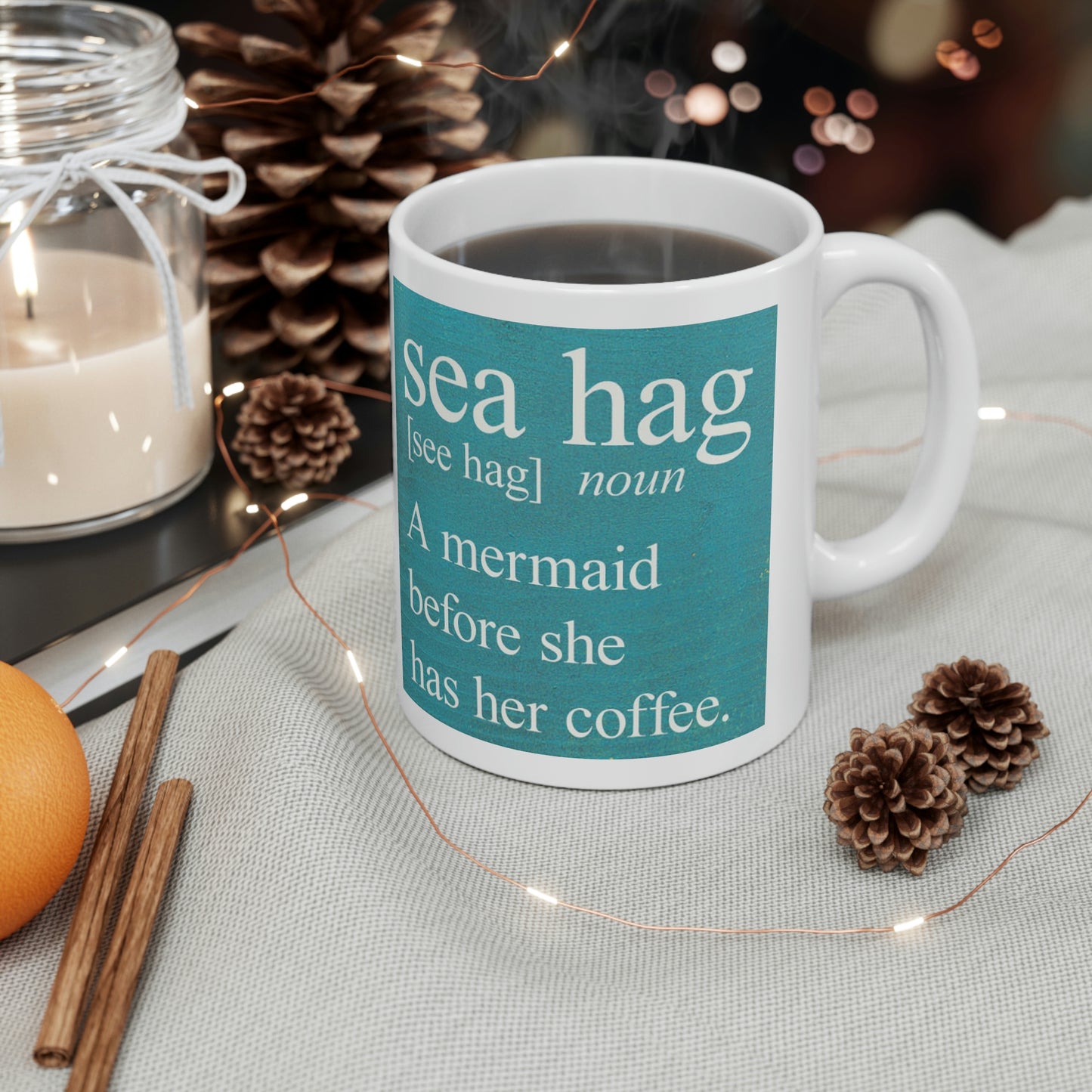 Mermaid Humor: Ceramic Mug 11oz