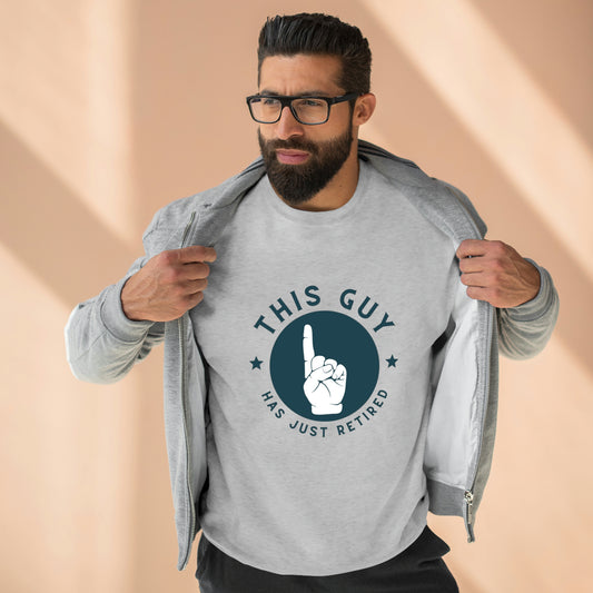 Retired Male: Unisex Premium Crewneck Sweatshirt